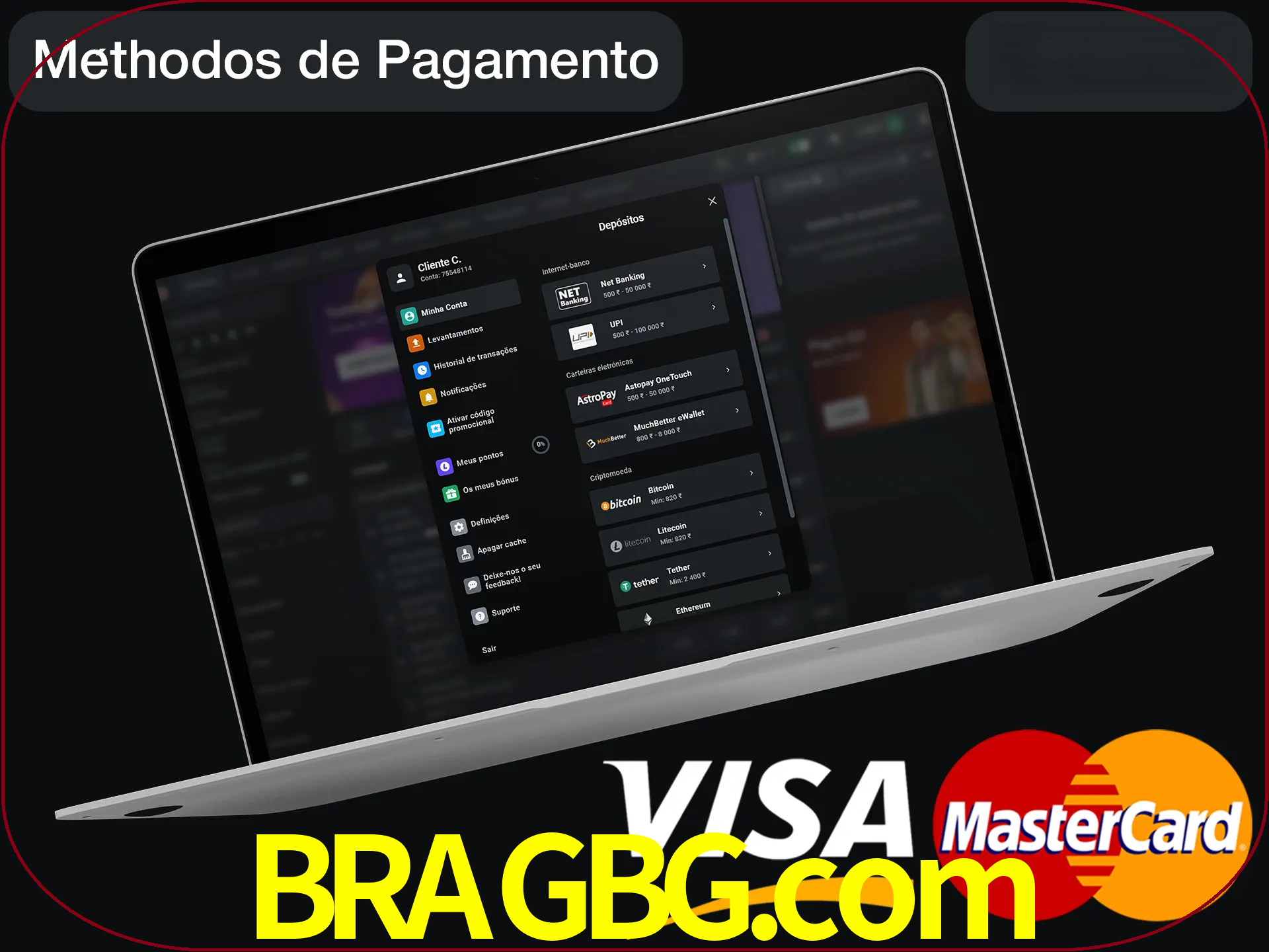 Use seu método de depósito preferido.